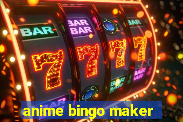 anime bingo maker